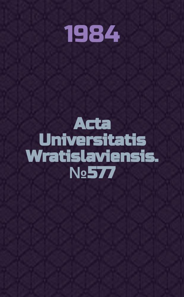 Acta Universitatis Wratislaviensis. №577 : Niektóre zagadnienia makroekonomicznej