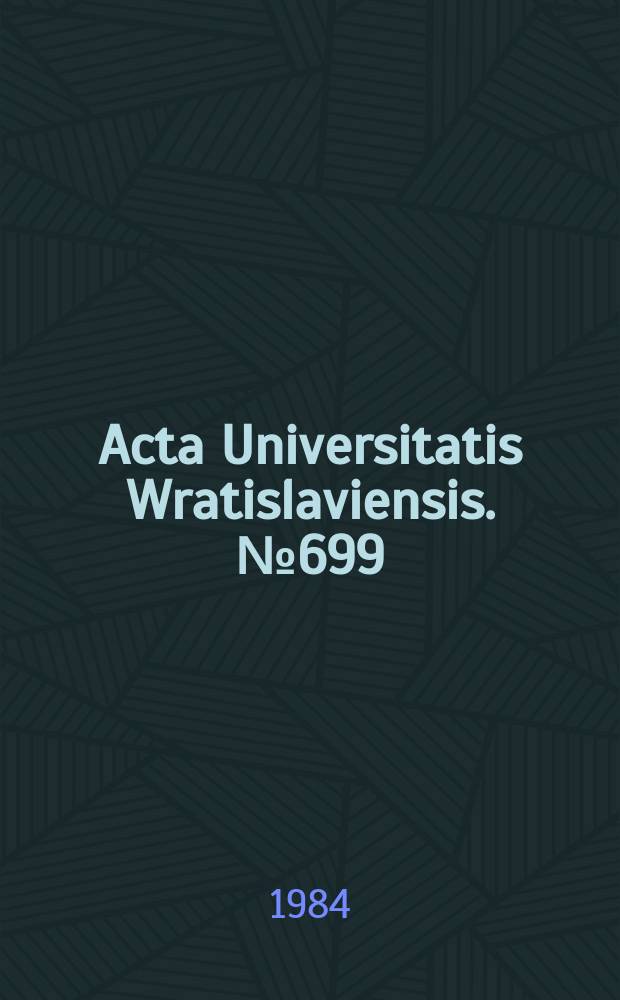 Acta Universitatis Wratislaviensis. №699 : Kształtowanie systemu prawa