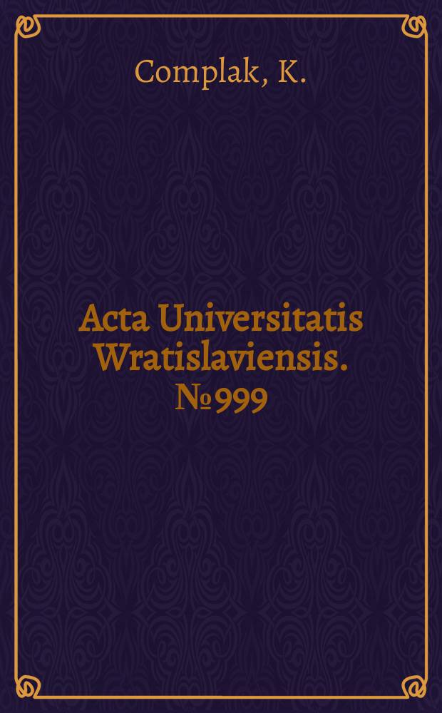 Acta Universitatis Wratislaviensis. №999 : Rządy faktyczne w Ameryce..