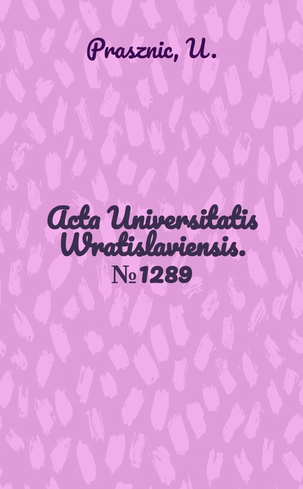 Acta Universitatis Wratislaviensis. №1289 : Finansowanie ubezpieczenia społecznego
