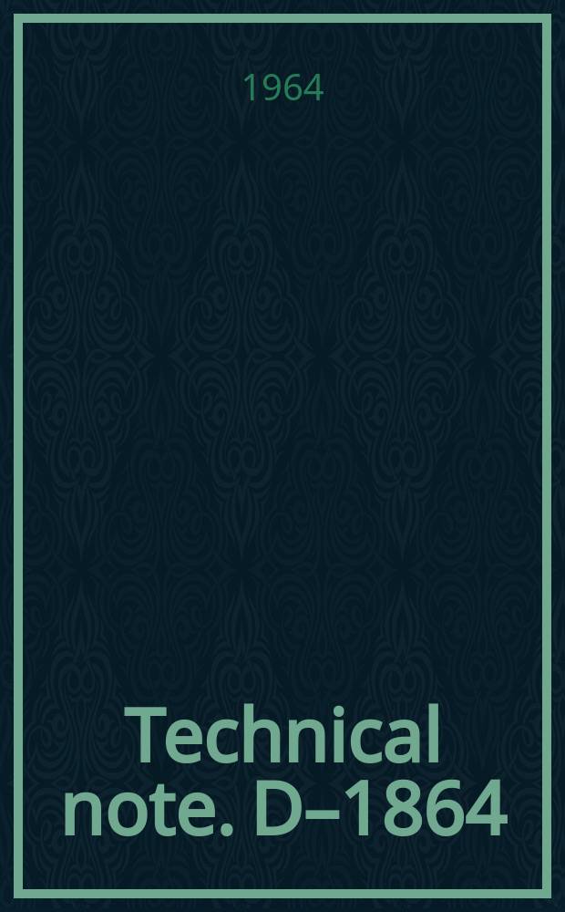 Technical note. D–1864 : Flux patterns resulting form free-molecule flow through converging and diverging slots