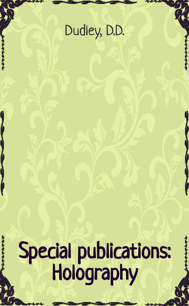 Special publications : Holography