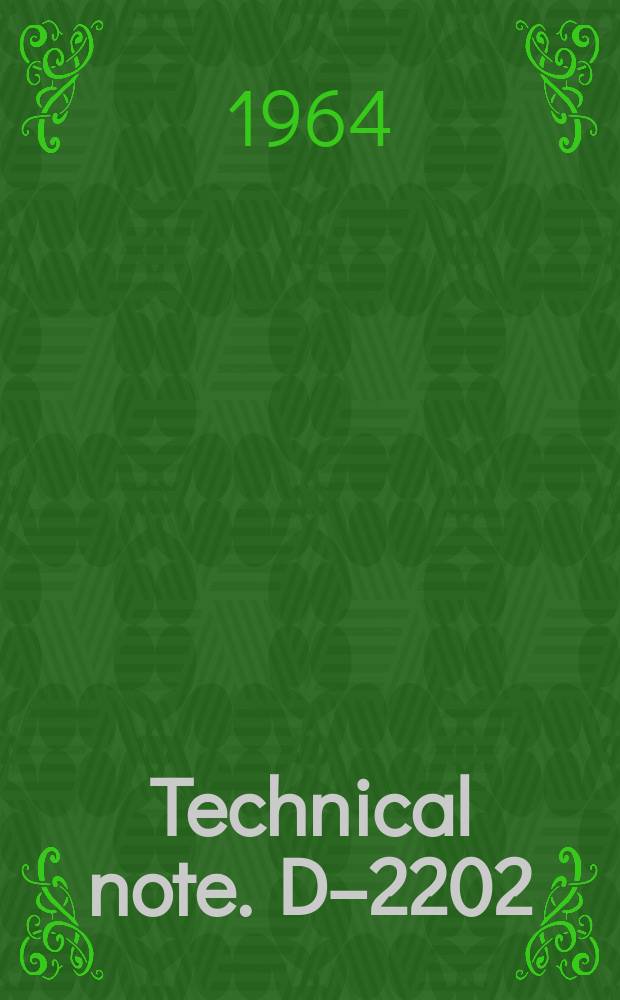 Technical note. D–2202 : Tensile coupon tests of cryoformed AISI 301 stainless-steel pressure vessels at cryogenic temperatures