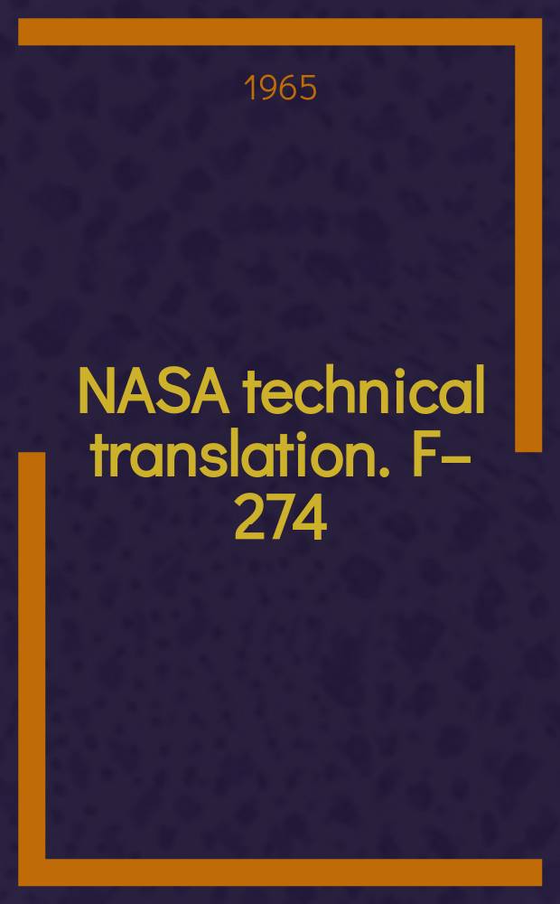 NASA technical translation. F–274 : Physiological reactions of the human organism to transverse accelerations and means of raising the resistance to such forces