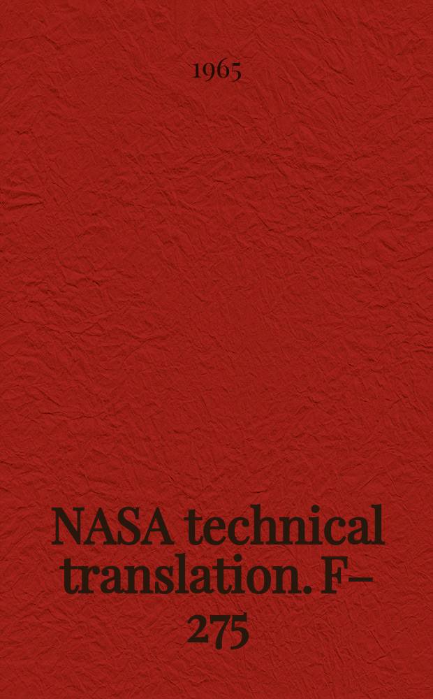 NASA technical translation. F–275 : Effects of gravity on body functions and problems of space flight