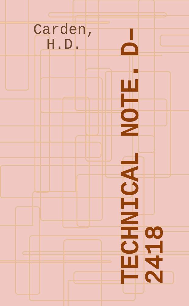 Technical note. D–2418 : A study of the effectiveness of various methods of vibration reduction on simplified scale models of the nimbus spacecraft