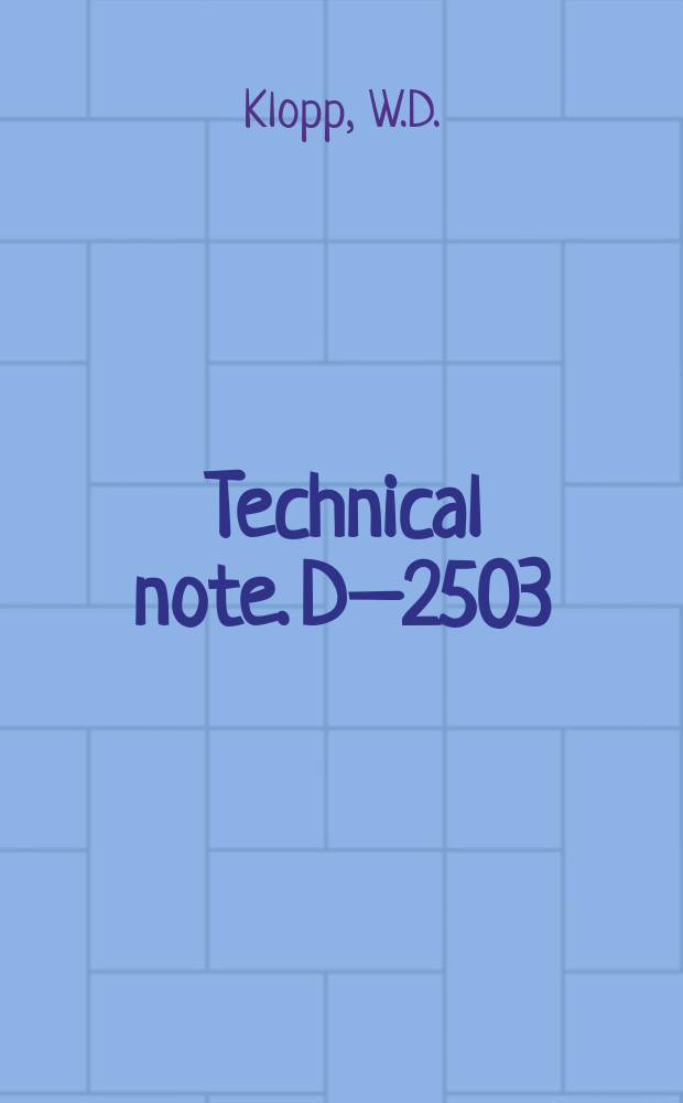 Technical note. D–2503 : Effects of purity and structure on recrystallization, grain growth, ductility, tensile, and creep properties of arc-melted tungsten