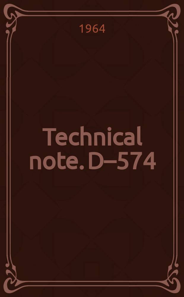 Technical note. D–574 : Kinematic analysis of the engine and pump inlet duct gimbal joint system in the S-ic stage of the Saturn V vehicle