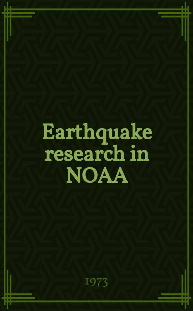 Earthquake research in NOAA