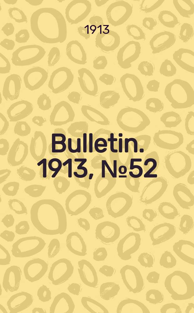 Bulletin. 1913, №52 : Sanitary schoolhouses