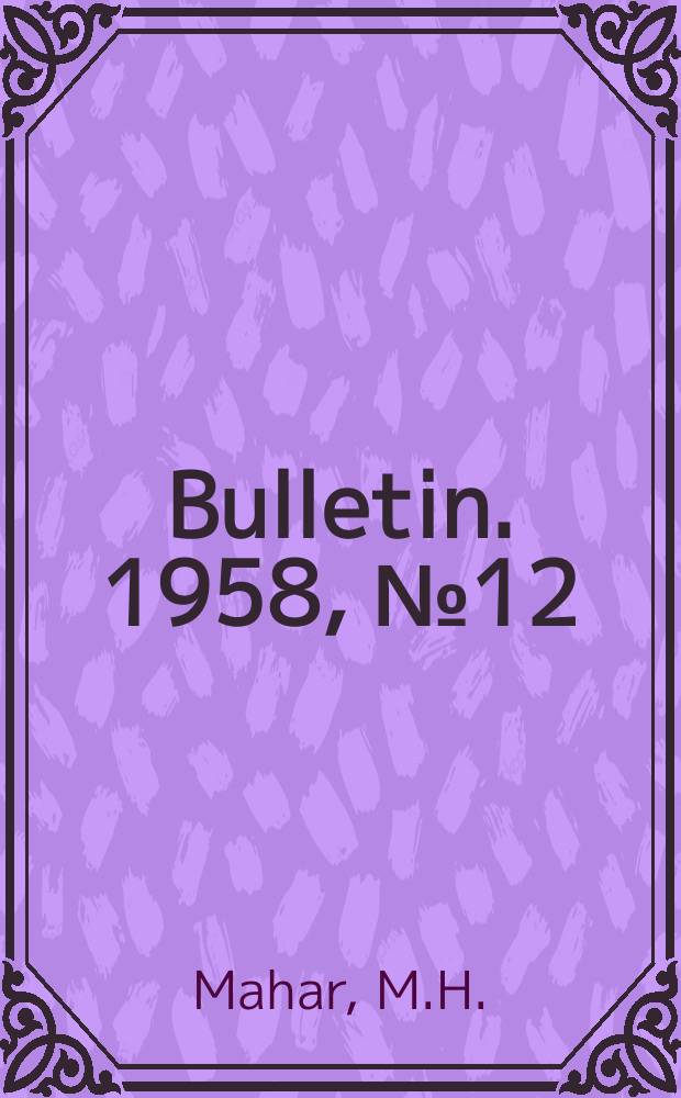 Bulletin. 1958, №12 : Certification of school librarians