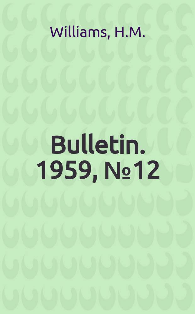 Bulletin. 1959, №12 : Education of the severely retarded child