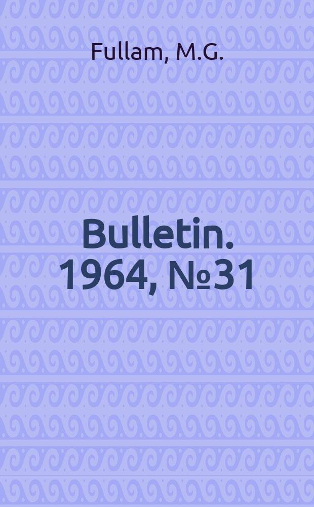 Bulletin. 1964, №31 : Earned degrees by field of study and level projected to 1975