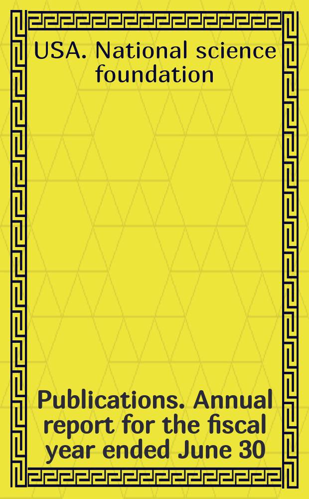 [Publications]. Annual report for the fiscal year ended June 30