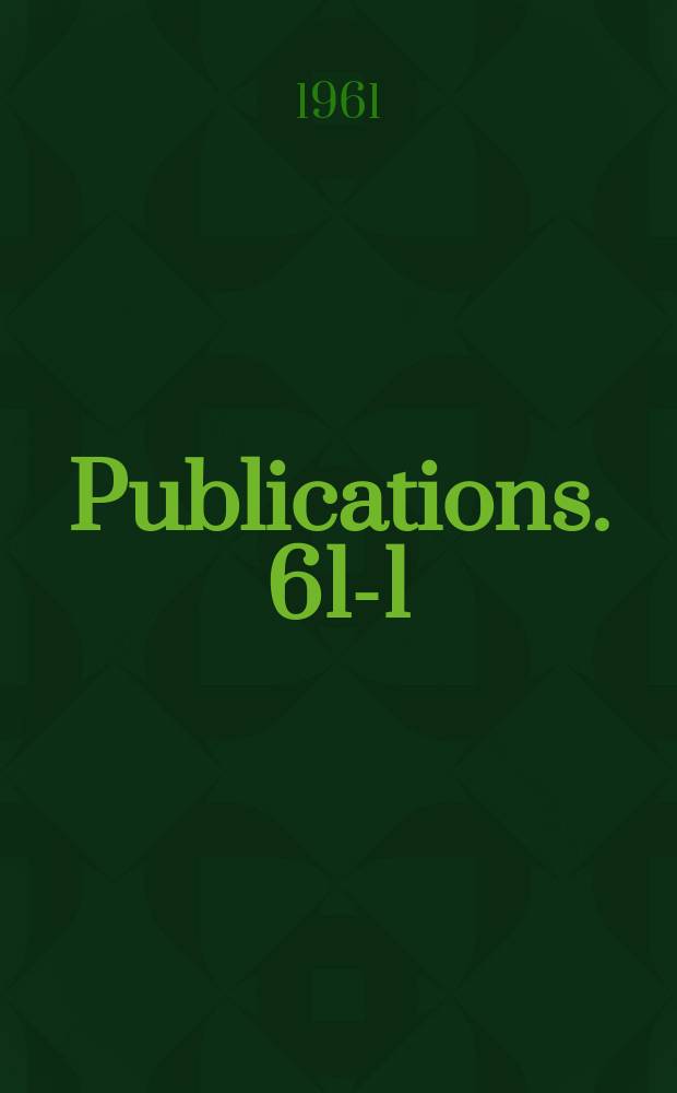 [Publications]. 61-1