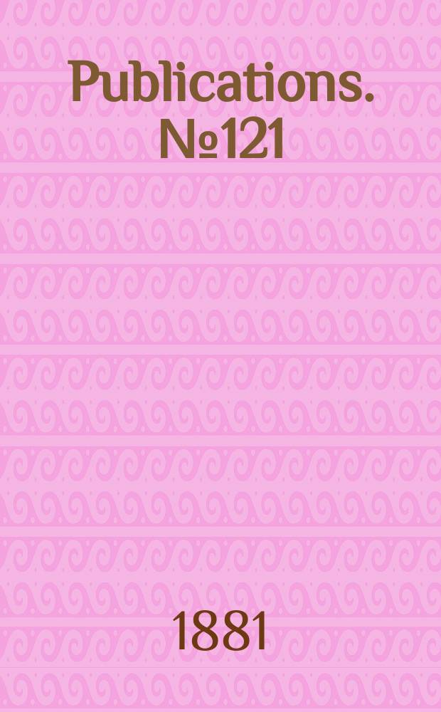 [Publications]. №121 : Fifty years of freedom in Belgium, education in Malta etc.