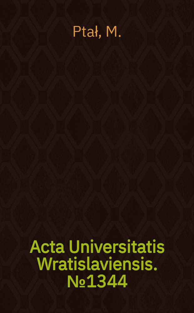 Acta Universitatis Wratislaviensis. №1344 : Zgromadzenia i urzędy stanowe