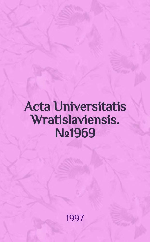 Acta Universitatis Wratislaviensis. №1969 : Zasady ustroju Rzeczypospolitej Polskiej w nowej konstytucji