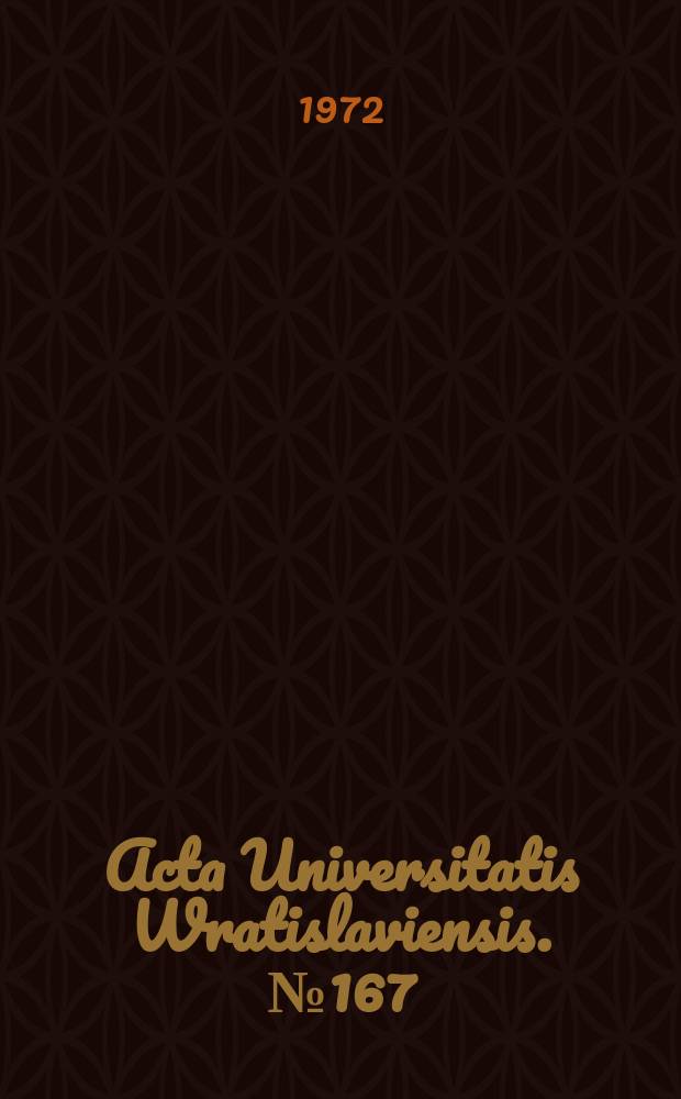 Acta Universitatis Wratislaviensis. №167