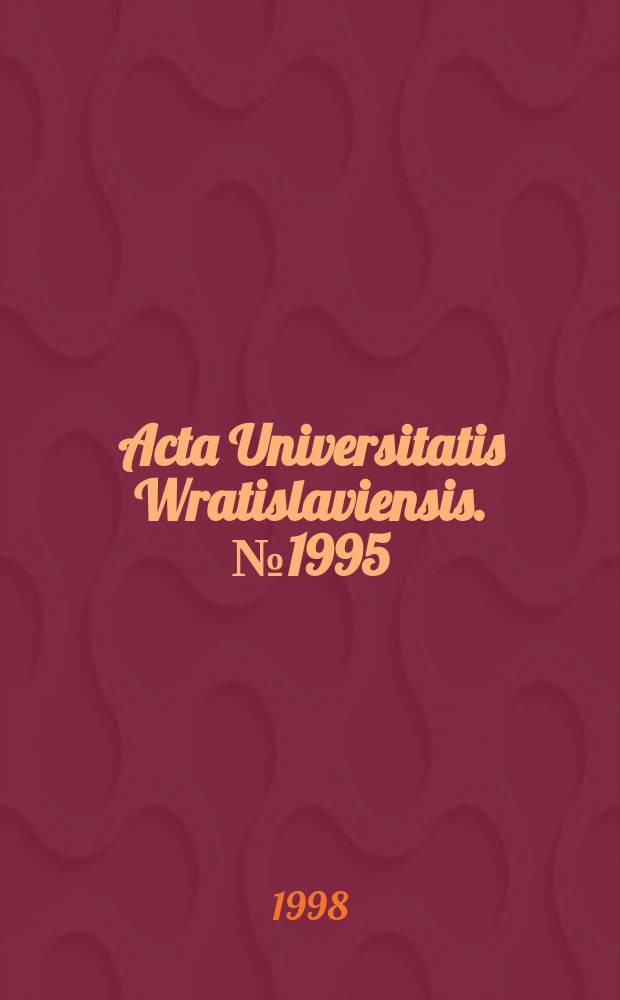 Acta Universitatis Wratislaviensis. №1995 : Études linguistiques
