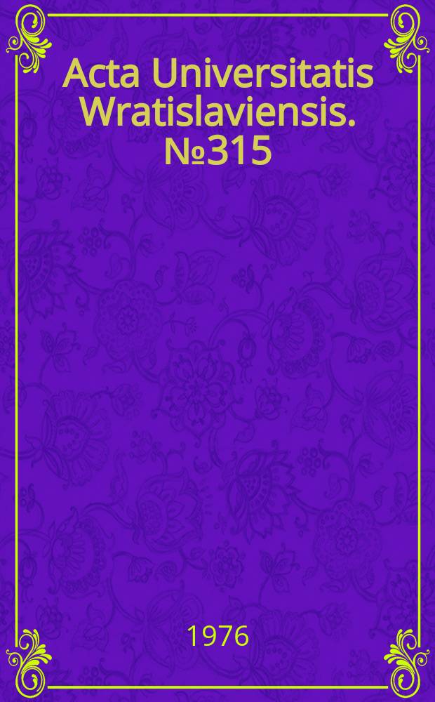 Acta Universitatis Wratislaviensis. №315 : Вопросы морфологического анализа