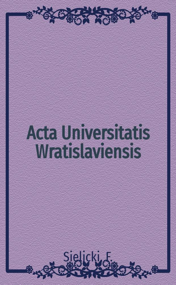 Acta Universitatis Wratislaviensis : Region dołhinowska - budsławsko - krzywicki...