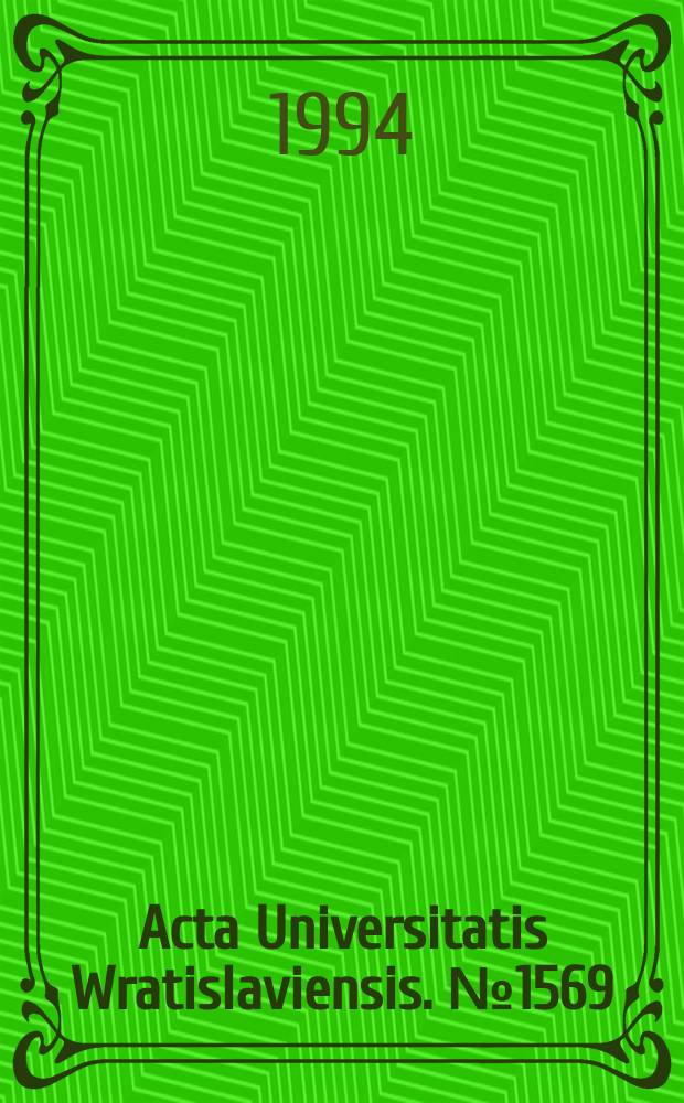 Acta Universitatis Wratislaviensis. №1569