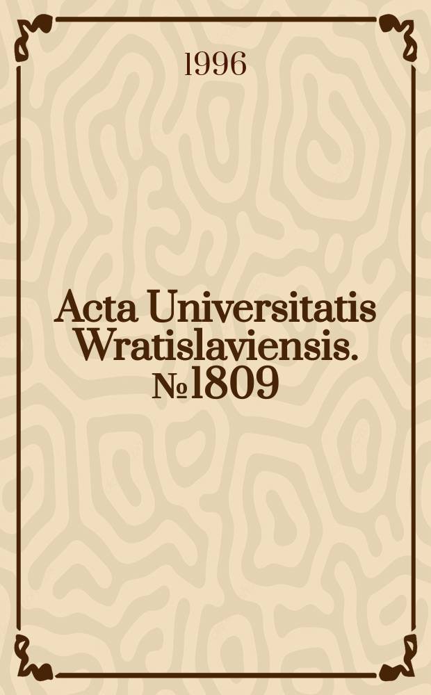 Acta Universitatis Wratislaviensis. №1809