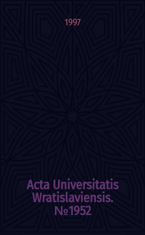 Acta Universitatis Wratislaviensis. №1952