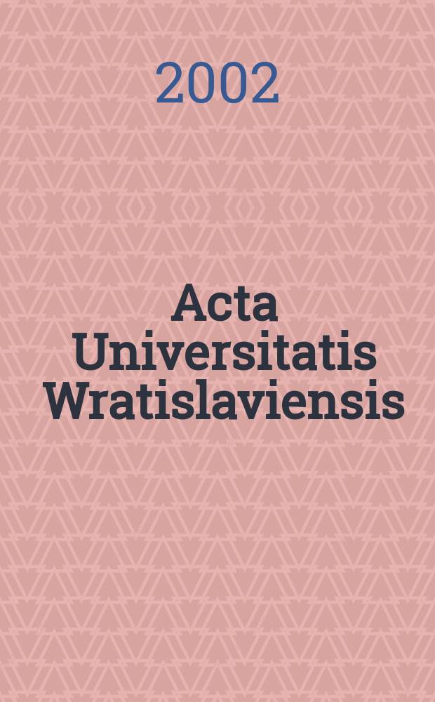 Acta Universitatis Wratislaviensis : Tom poświęcony pamięci Profesora Franciszka Sielickiego