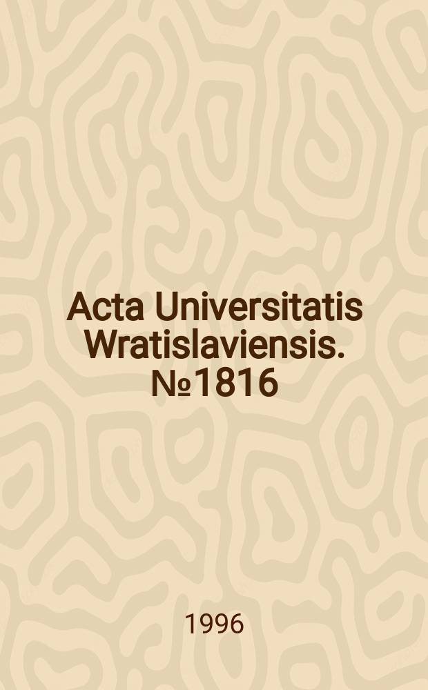 Acta Universitatis Wratislaviensis. №1816 : Społeczne i ekonomiczne relacje..
