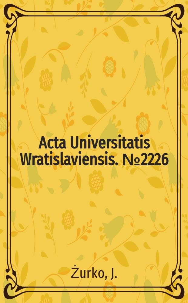 Acta Universitatis Wratislaviensis. №2226 : Rozsiedlenie ludności w ramach..