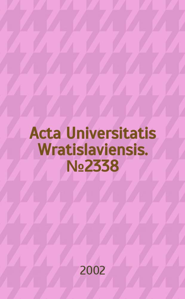Acta Universitatis Wratislaviensis. №2338 : Wybrane problemy życia społecznego na pograniczach