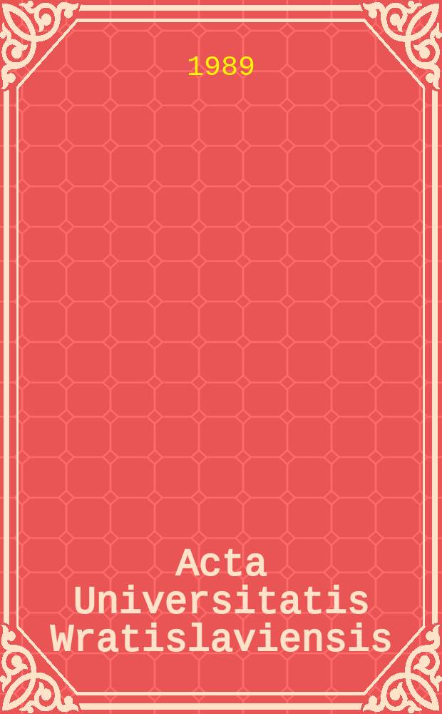 Acta Universitatis Wratislaviensis : Ziemie południowo-zachodniej..