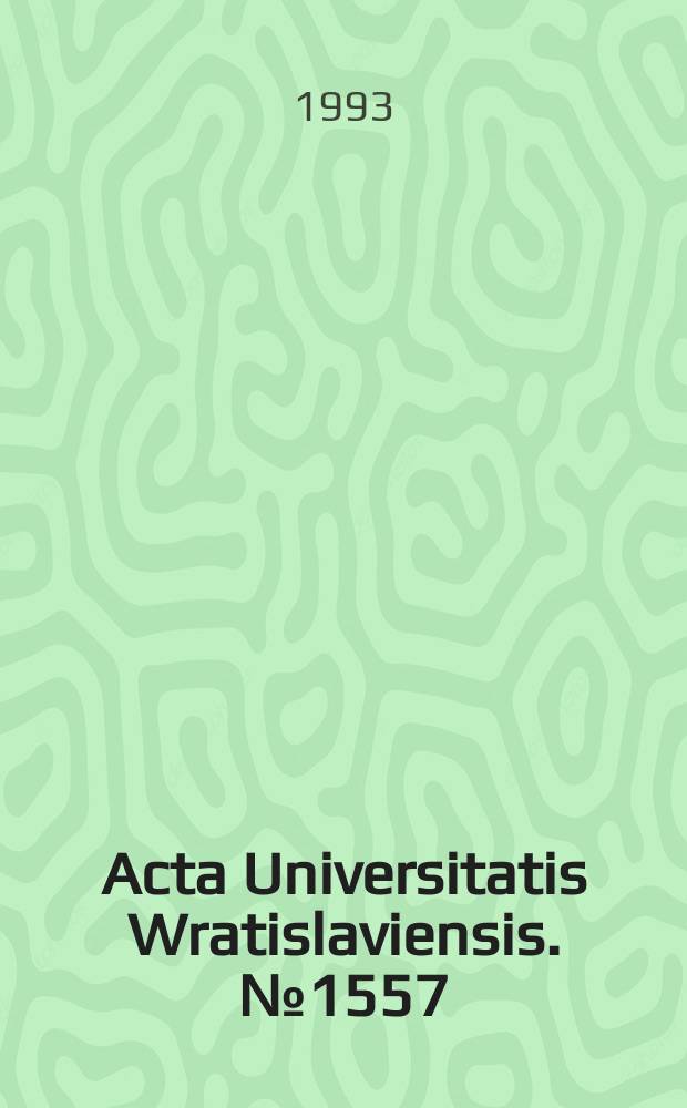 Acta Universitatis Wratislaviensis. №1557 : Przeobrażenia ukształtowania powierzchni..