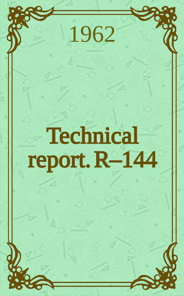 Technical report. R–144 : The evolution of massive stars