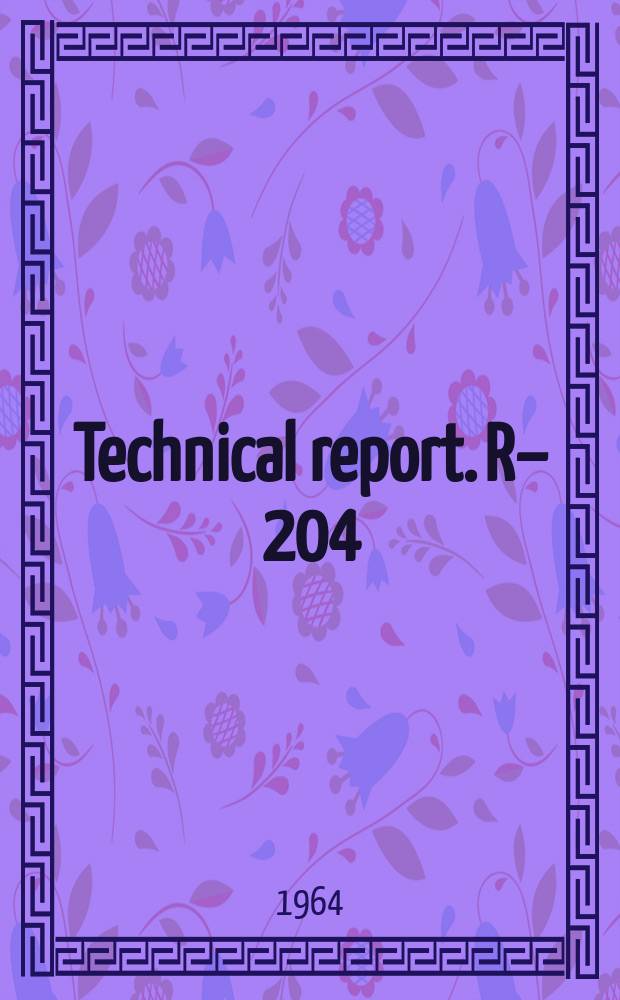 Technical report. R–204 : Numerical analysis of flow properties about blunt bodies moving at supersonic speeds in an equilibrium gas