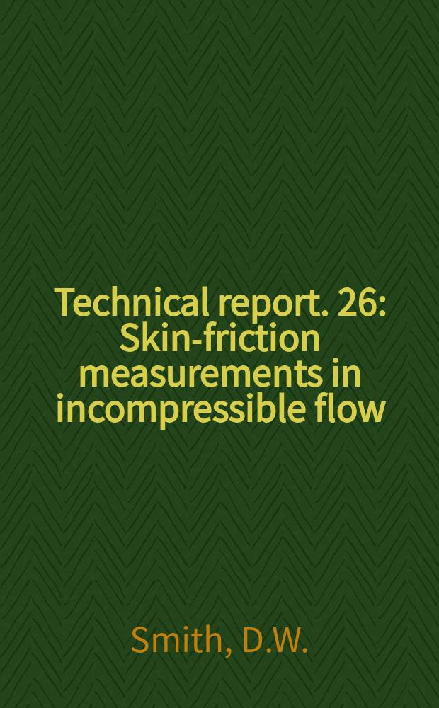 Technical report. 26 : Skin-friction measurements in incompressible flow