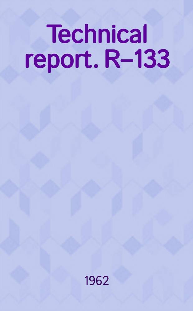 Technical report. R&ndash;133 : A preliminary theoretical study of the expansion tube, a new device for producing high-enthalpy short duration hypersonic gas flows