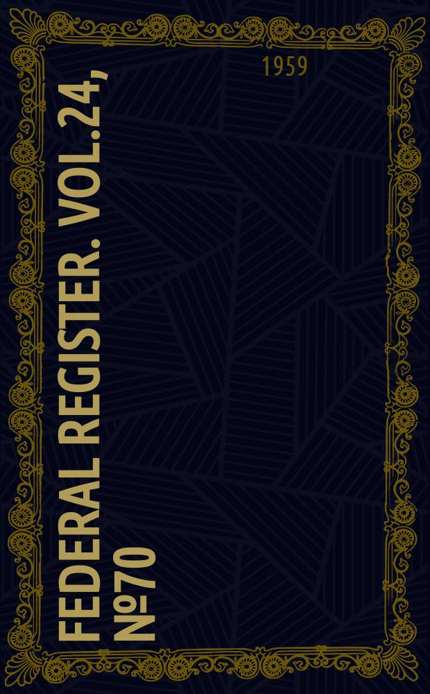 Federal Register. Vol.24, №70