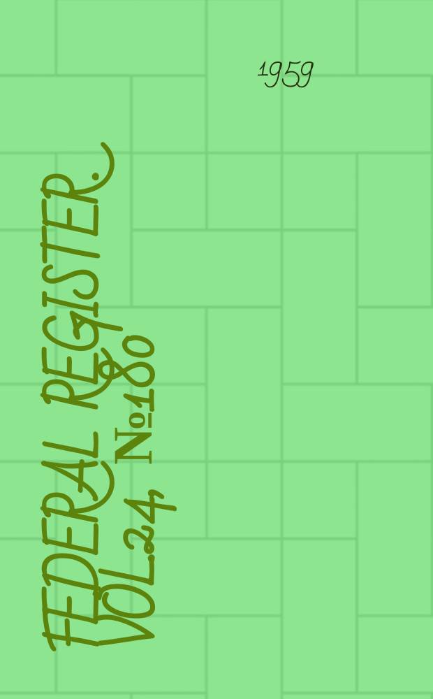 Federal Register. Vol.24, №180