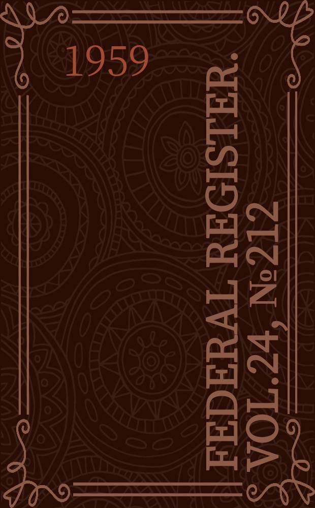 Federal Register. Vol.24, №212