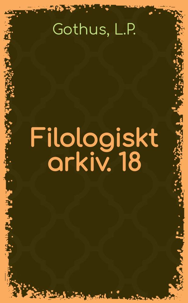 Filologiskt arkiv. 18 : [Aliquot elegiae]