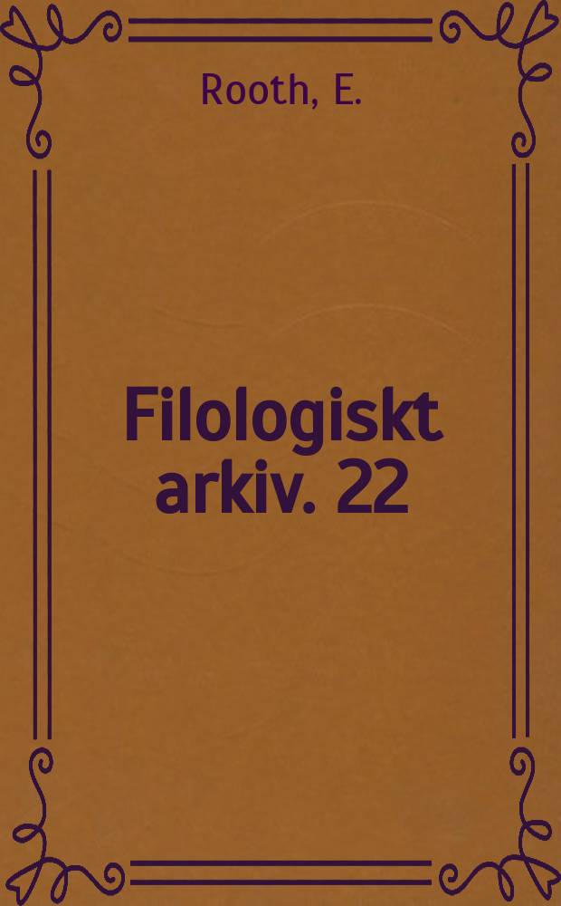 Filologiskt arkiv. 22 : Nordseegermanische Studien