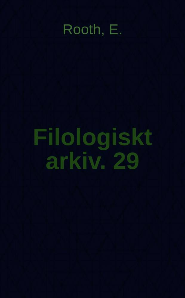 Filologiskt arkiv. 29 : Nordseegermanische Studien