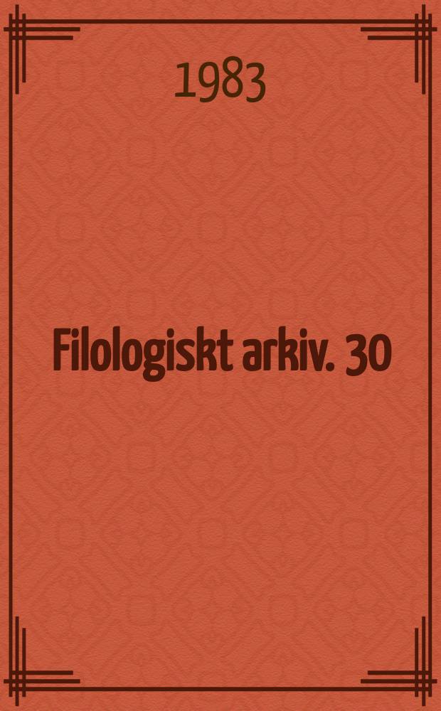 Filologiskt arkiv. 30 : De stavlösa runornas tydning