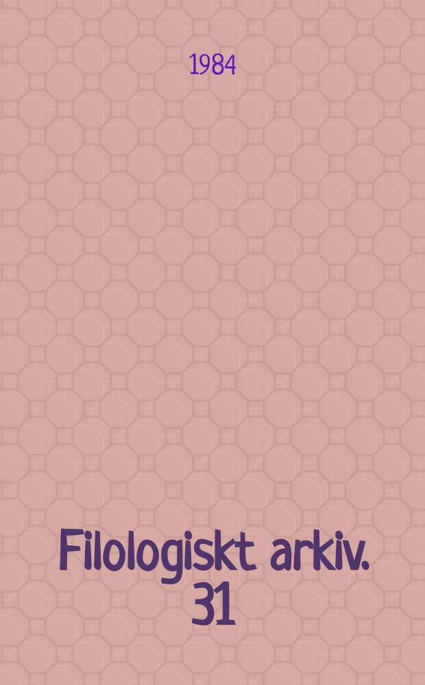 Filologiskt arkiv. 31 : Das Runenhorn von Gallehus