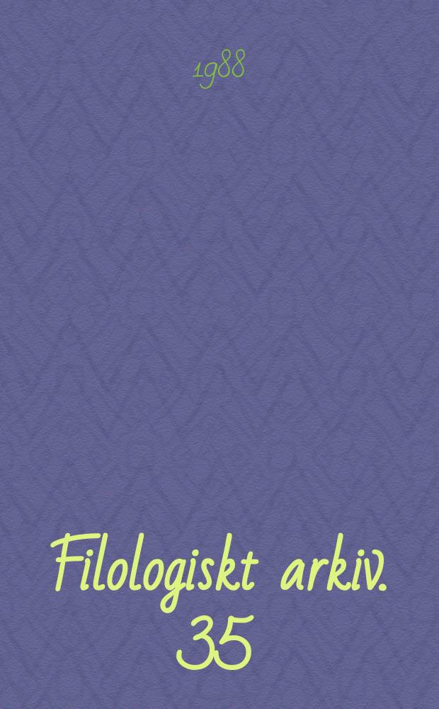 Filologiskt arkiv. 35 : Les vers latins iambiques et trochaïques ...