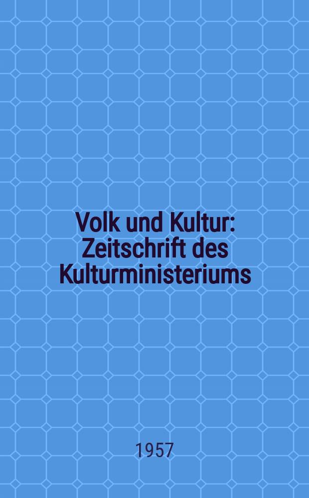 Volk und Kultur : Zeitschrift des Kulturministeriums