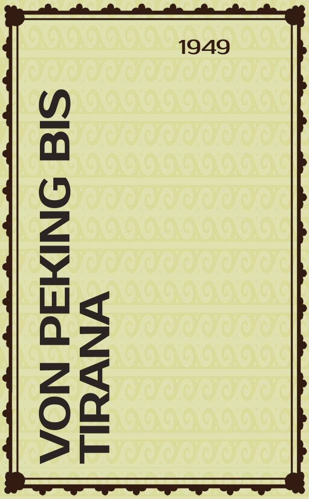 Von Peking bis Tirana : Blick in die volksdemokratischen Länder : Monatsschrift der Gesellschaft für kulturelle Verbindungen mit dem Ausland : Früher Blick nach Polen